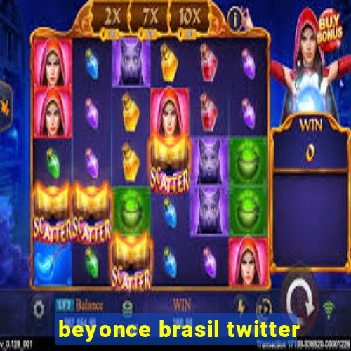 beyonce brasil twitter